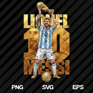 Puede incluir: Ilustración digital de un futbolista con una camiseta a rayas azules y blancas, sosteniendo un trofeo de oro. La imagen presenta el nombre "MESSI" y el número "10" en oro, con los tipos de archivo PNG, SVG y EPS.