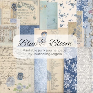 May include: A collage of vintage-style papers in shades of blue and cream. The papers feature floral patterns, handwritten script, and antique illustrations. Text on the image reads "Blue & Bloom" and "Printable junk journal paper by JournalingAngela."