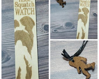 Team Squatch Watch Sasquatch Big Foot Wood Bookmark
