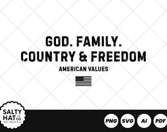 Vaterländischen SVG PNG, Gott Familie Land Freiheit Design (Digitaler Download)