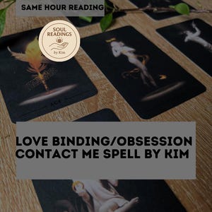 May include: A selection of tarot cards featuring illustrations of figures and symbols. The cards are black with gold detailing. Text on the cards includes "ACE" and "SOUL READINGS by Kim". Additional text reads "SAME HOUR READING" and "LOVE BINDING/OBSESSION CONTACT ME SPELL BY KIM".