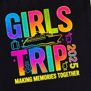 making memories together neon girls trip 2025 png design, girls cruise 2025 png,c ruise squad 2025 neon design png, making memories clipart