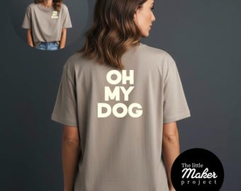 Camiseta personalizada con el eslogan "¡Oh, mi perro!": Regalo único para amantes de las mascotas, camisetas de algodón con divertidos juegos de palabras para adultos, camisetas unisex para hombres y mujeres.