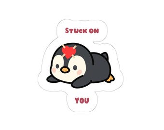 Stuck On You penguin Sticker | Kiss-Cut vinyl sticker