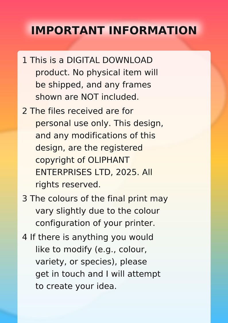 May include: A digital download product notice with the text "IMPORTANT INFORMATION" at the top. The text explains the product is a digital download, not a physical item, and the files are for personal use only. Copyright OLIPHANT ENTERPRISES LTD, 2025.