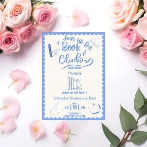 May include: A cream-coloured invitation with a blue scalloped border, featuring the text "Join us for Book Club" and floral illustrations. The invitation is surrounded by pink roses and petals.