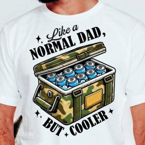 Wie ein normaler Vater, aber kühlerer Vatertag DTF TRANSFERS bereit, Wärmetransfer, Vater-Shirt-Design, Vater-lustiges Vatertagshemd zu drücken