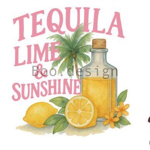 Tequila lime und sunshine DTF TRANSFERS bereit, Wärme zu übertragen, niedliches Shirt-Design, Tequila Sommer-Shirt-Design