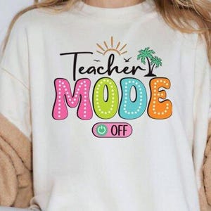 Modo profesor vacaciones de verano DTF TRANSFERENCIAS listas para prensar transferencia de calor