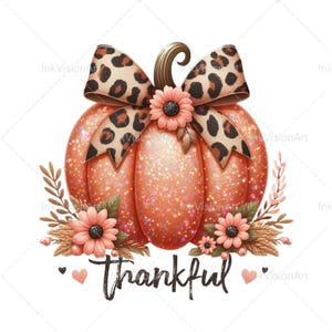 Thankful glitter fall pumpkin DTF transfer, sublimation transfer, ready to press heat transfer, fall pumpkin dtf print