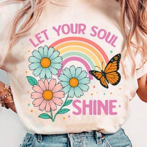 Laat je ziel schijnen retro regenboog DTF-OVERDRACHTEN klaar om te drukken warmteoverdracht, sublimatieoverdrachtontwerp, shirt met motiverende quote