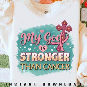 Mijn God is sterker dan kanker DTF-overdracht, sublimatieoverdracht, klaar om te drukken warmteoverdracht, shirtontwerp kankerbewustzijn