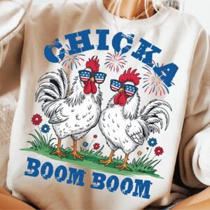Transferencia de calor lista para imprimir, transferencia DTF patriótica, diseño de camiseta del 4 de julio, pollo Chic a Boom