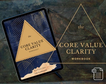 The Core Value Clarity Worksheet | Printable | Pages | Core Values Planner PDF  | Dream Manifestation | Purpose