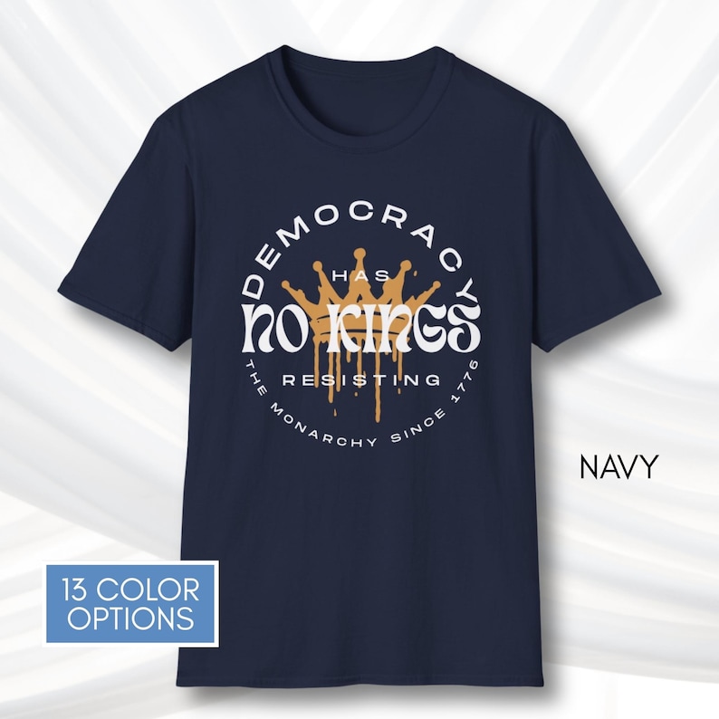 No Kings T-Shirt, Protest Graphic Tee, Cotton Activist Top, Unisex image 13