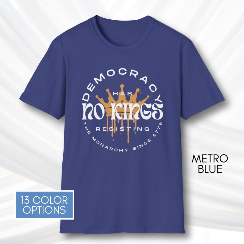 No Kings T-Shirt, Protest Graphic Tee, Cotton Activist Top, Unisex image 7