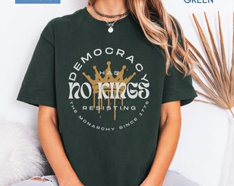 No Kings T-Shirt, Protest Graphic Tee, Cotton Activist Top, Unisex