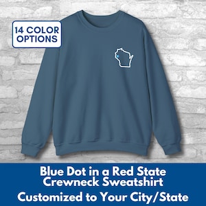 Blue Dot Red Zustand bestickter Pullover | Politischer Aktivist Rundhals-Sweatshirt, benutzerdefinierte Postleitzahl