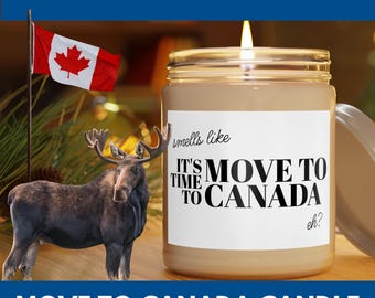 Move to Canada Funny Soy Wax Candle | Political Humor Gift, Eco-Friendly