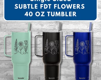 Subtle FDT Flowers Engraved 40 oz Tumbler | Floral Travel Mug (Single Sided Design)