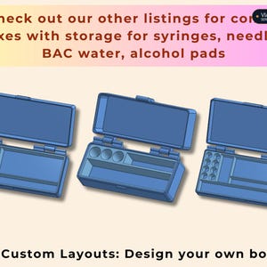 Op de afbeelding: Drie blauwe rechthoekige opbergdozen met scharnierende deksels, elk met interne vakken voor flesjes en benodigdheden. De tekst bovenaan luidt: Check out our other listings for combo boxes with storage for syringes, needles, BAC water, alcohol pads. VIAL STORAGE SERIES. Custom Layouts: Design your own box.