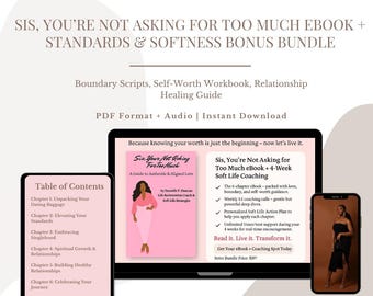 Hermana, no estás pidiendo demasiado (eBook) + Paquete de coaching de vida suave de 4 semanas / Amor auténtico y vida en armonía