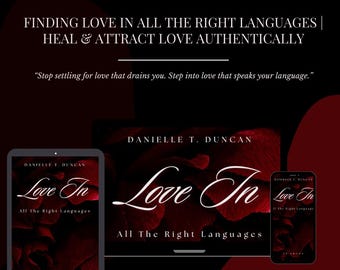 Encontrar el amor en los idiomas adecuados / Sanar y atraer el amor auténticamente