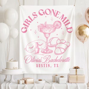 Girls Gone Mild Bachelorette Banner, Funny Spa Party Backdrop, Custom Name Bachelorette Tapestry, Relaxing Bach Decor, Bride To Be Banner
