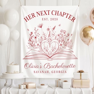 May include: White banner with red text and floral illustrations. The banner reads "HER NEXT CHAPTER EST. 2025" and "Olivia's Bachelorette SAVANAH, GEORGIA". Balloons, gifts, and a cake are also visible.