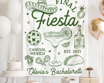 Final Fiesta Bachelorette Banner, Custom Mexican Theme Party Backdrop, Personalized Bride to Be Decoration, Bach Weekend Sign