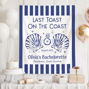 Last Toast On The Coast Banner, Coastal Bachelorette Party Tapestry, Bachelorette Backdrop, Custom Name Wedding Sign, Bride Gift Decor