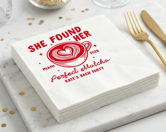 She Found Her Perfect Matcha Custom Napkin, Bachelorette Party Napkins, Bridal Shower Favor, Matcha Lover Wedding Decor Gift