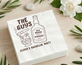 The Guys Custom Napkin For Bachelor Party, Whiskey Cocktail Napkins, Groom Crew Bar Decor, Bachelor Weekend Party Favor Gift