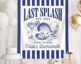 Last Splash Bachelorette Banner, Miami Party Decor, Coastal Bride Sign, Future Mrs Backdrop, Boating Party Banner For Her.