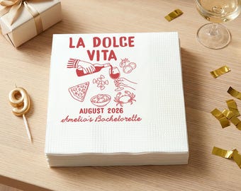 La Dolce Vita Custom Napkin For Bachelorette Party, Italian Dinner Napkins,Wine And Pasta Bridal Shower Decor,Mediterranean Girls Trip Table