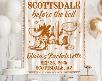 Banner de despedida de soltera Scottsdale Before the Veil, telón de fondo para despedida de soltera estilo western, letrero personalizado para fin de semana de novia, decoración de despedida de soltera en el desierto