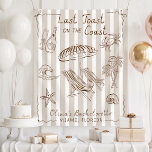 Letzter Toast an der Küste Bachelorette Banner, Küstenbach Kulisse für Braut zu sein, Miami Bachelorette Party Banner, Strandausflug Party Decor
