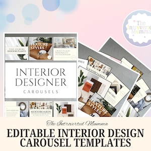 May include: A collection of editable interior design carousel templates. The templates feature design ideas, including indoor plants, texture styles, and mood boards. The text on the templates reads "Interior Designer Carousels" and "Editable Interior Design Carousel Templates."