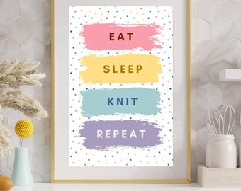 Knitting Poster: Eat Sleep Knit Repeat - Funny Home Decor (Digital Download A4 JPGs)