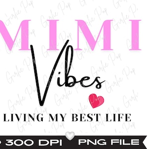 Mimi Heart PNG: Grandma Gift, Shirt Design, Tumbler Graphic (Digital Download)