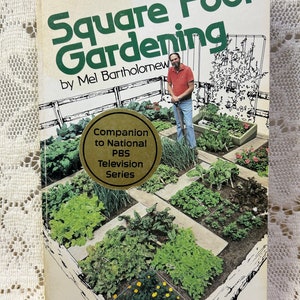 Square foot gardening by Mel Bartholomew
