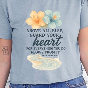 Guard Your Heart Tee Proverbs 4:23 Crop Top, Christian Shirt, Jesus Lover Gift, Bible Verse Shirt Blessed Shirt Gift for Her Religious Gift