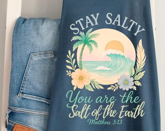 Stay Salty Shirt Matthew 5:13 Christian Beach Shirt Salt of the Earth Bible Verse Tee Faith Based Summer Graphic T-Shirt