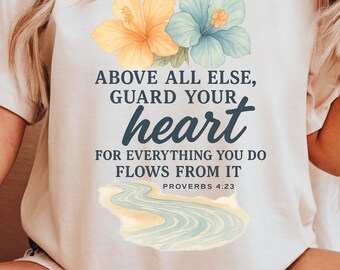 Guard Your Heart Proverbs 4:23 Christian Shirt Beach TShirt Faith Based Shirt Christian T Shirts Jesus Shirt Trendy Modest Christian Shirts