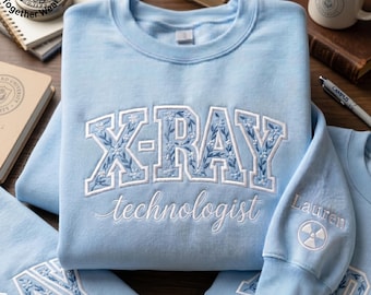 EMBROIDERED X Ray Technologist Sweatshirt, Floral Rad Tech Sweater, Radiology Department Crewneck, X-Ray Technician Shirt, Radiology Grad
