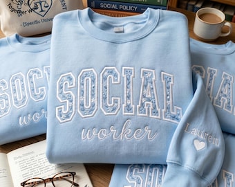 EMBROIDERED Floral Social Worker Sweatshirt, Floral Therapist Sweater, School Counselor Crewneck, Advocate Support, Psychologist Shirt