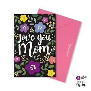 Amo você, mãe, com flores coloridas para impressão em PDF, cartão de aniversário da mãe, cartão de dia das mães, cartão de artesanato para mamãe | Download instantâneo em PDF