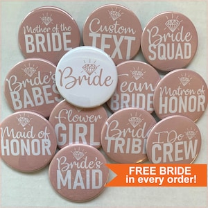 Blush Wedding Party Buttons for Bachelorette or Bridesmaids. Pinback buttons  with 1 FREE Bride pin, Add in gift for proposal box, Style 2