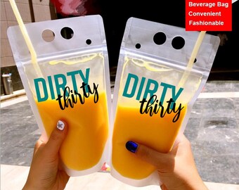 Dirty Thirty Drink Pouches, Booze Bags, Reusable Pouches with Straws, Adult Beverage, Custom Birthday Bday Party Favor - Buy 4 get 1 FREE