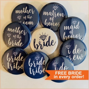 Bachelorette Party 2.25 inch Buttons - Wedding Party Favors - Bride, Bride Squad, Bridesmaid, I Do Crew, Name Tags for Bach Party - Style1